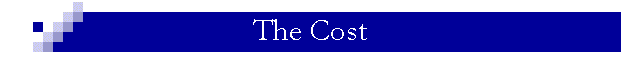 The Cost