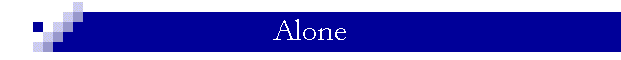 Alone