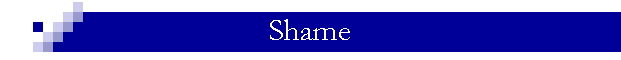 Shame